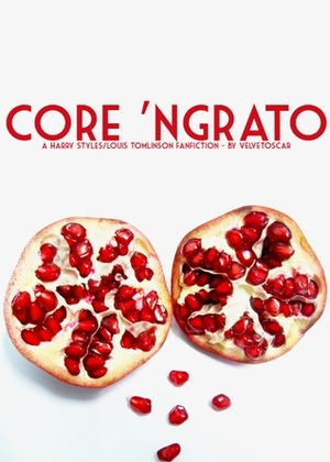 Core 'ngrato by Velvetoscar