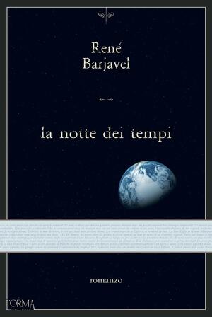 La notte dei tempi by René Barjavel
