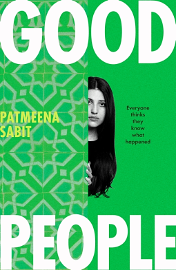 Good People: The most page-turning, must-discuss bookclub debut of 2026 by Patmeena Sabit