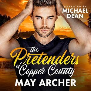 The Pretenders of Copper County by May Archer