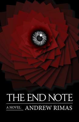 The End Note by Andrew Rimas