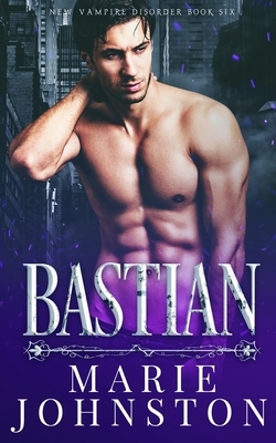 Bastian by Marie Johnston