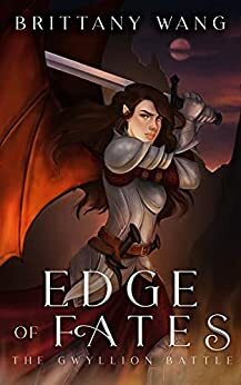 Edge of Fates: The Gwyllion Battle by Brittany Wang