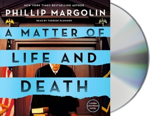 A Matter of Life and Death by Phillip Margolin