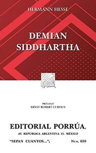 Demian. Siddhartha by Hermann Hesse, Ernst Robert Curtius