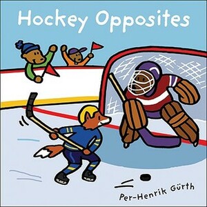 Hockey Opposites by Per-Henrik Gürth