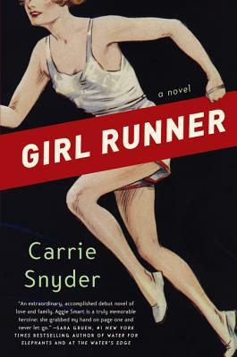 Girl Runner by Carrie Snyder