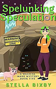 Spelunking Speculation by Stella Bixby