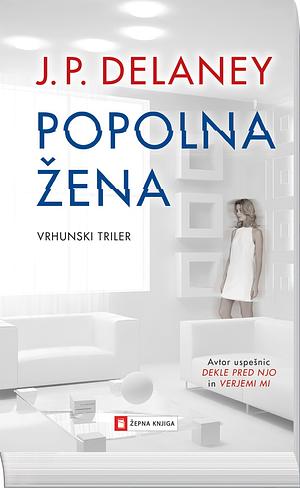 Popolna žena by JP Delaney