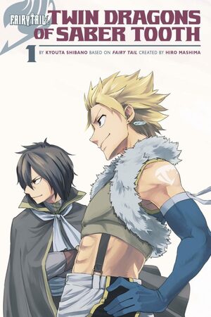 Fairy Tail: Twin Dragons of Saber Tooth by Hiro Mashima