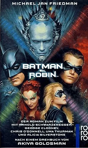 Batman &amp; Robin: der Roman zum Film by Michael Jan Friedman