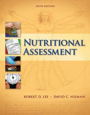 Nutritional Assessment by David C. Nieman, Robert D. Lee