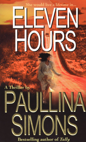 Eleven Hours by Paullina Simons