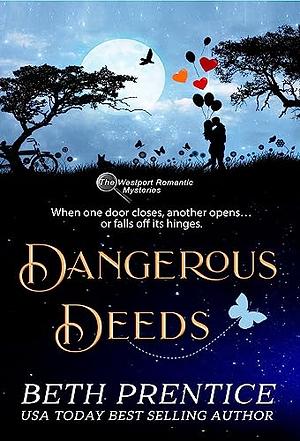 Dangerous Deeds by Beth Prentice