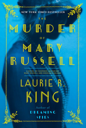 The Murder of Mary Russell by Laurie R. King