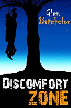 Discomfort Zone by Glen Batchelor, Pam Howes