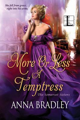 More or Less a Temptress by Anna Bradley