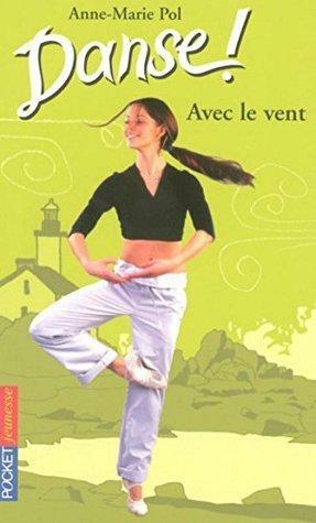 Danse ! tome 9 by Anne-Marie Pol