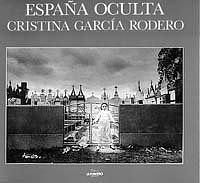 España Oculta: Public Celebrations in Spain, 1974-1989 by Cristina García Rodero