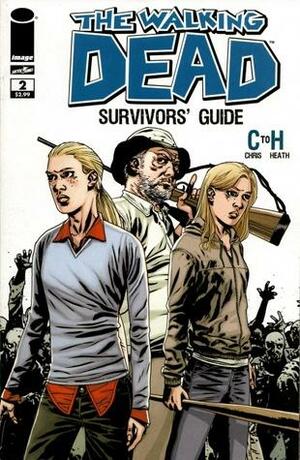The Walking Dead Survivors' Guide C to H by Robert Kirkman