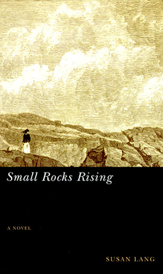 Small Rocks Rising by Susan Lang