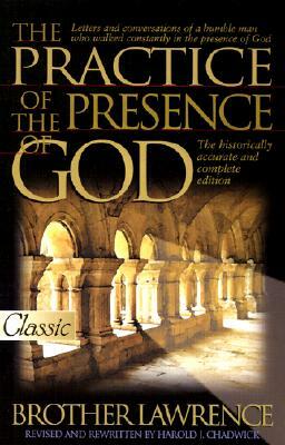 The Practice of the Presence of God by Brother Lawrence, Lawrence