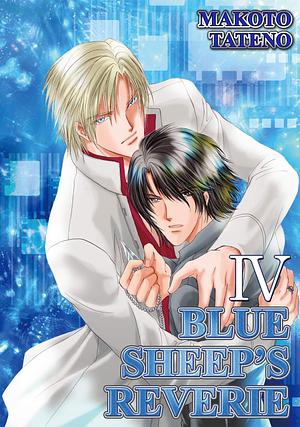 BLUE SHEEP'S REVERIE (Yaoi Manga) Vol. 4 by Makoto Tateno, Makoto Tateno