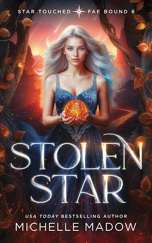 Stolen Star by Michelle Madow