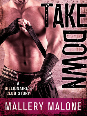 Take Down by Mallery Malone