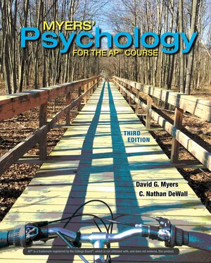 Myers' Psychology for the Ap(r) Course by David G. Myers, C. Nathan Dewall