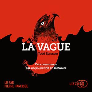 La Vague by Todd Strasser