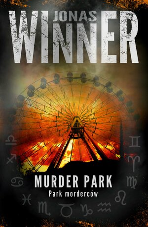 Murder Park. Park morderców by Jonas Winner