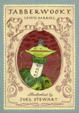 The Jabberwocky by Lewis Carroll