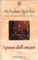 I passi dell'amore by Nicholas Sparks, Alessandra Petrelli
