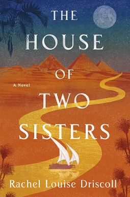 The House of Two Sisters by Rachel Louise Driscoll