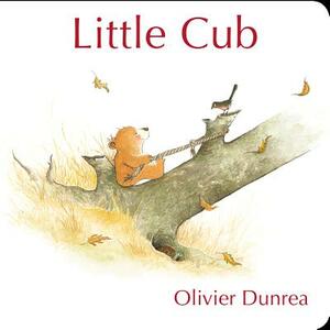 Little Cub by Olivier Dunrea