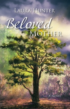 Beloved Mother by Laura Hunter