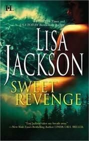 Sweet Revenge: One Man's Love\\With No Regrets by Lisa Jackson