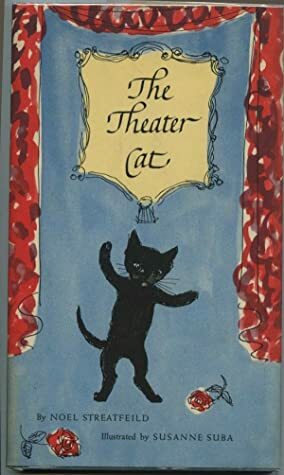 The Theater Cat by Noel Streatfeild, Susanne Suba