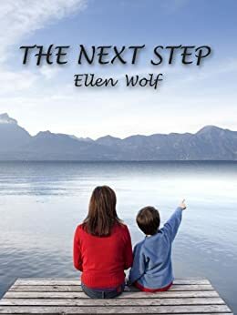 The Next Step by Ellen Wolf