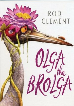 Olga the Brolga by Rod Clement