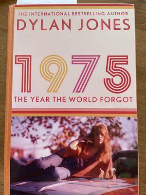 1975 The year the world forgot by Dylan Jones