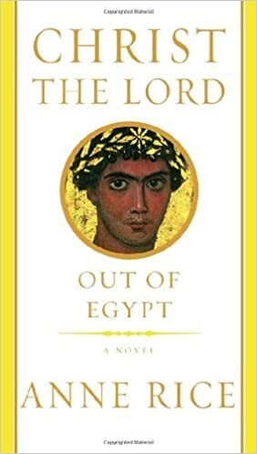 Out of Egypt by Anne Rice