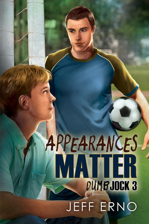 Appearances Matter by Jeff Erno