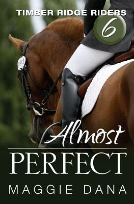 Almost Perfect by Maggie Dana