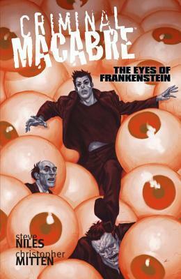 Criminal Macabre: The Eyes of Frankenstein by Justin Erickson, Christopher Mitten, Steve Niles