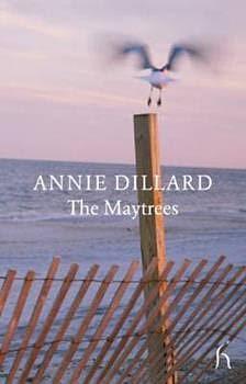 The Maytrees by Annie Dillard