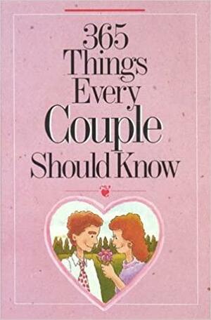 365 Things Every Couple Should Know by Doug Fields