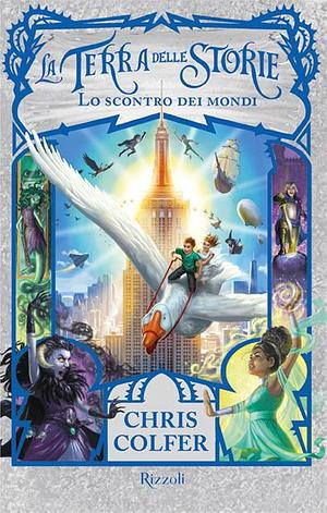 Lo scontro dei mondi by Chris Colfer