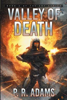 Valley of Death by P. R. Adams